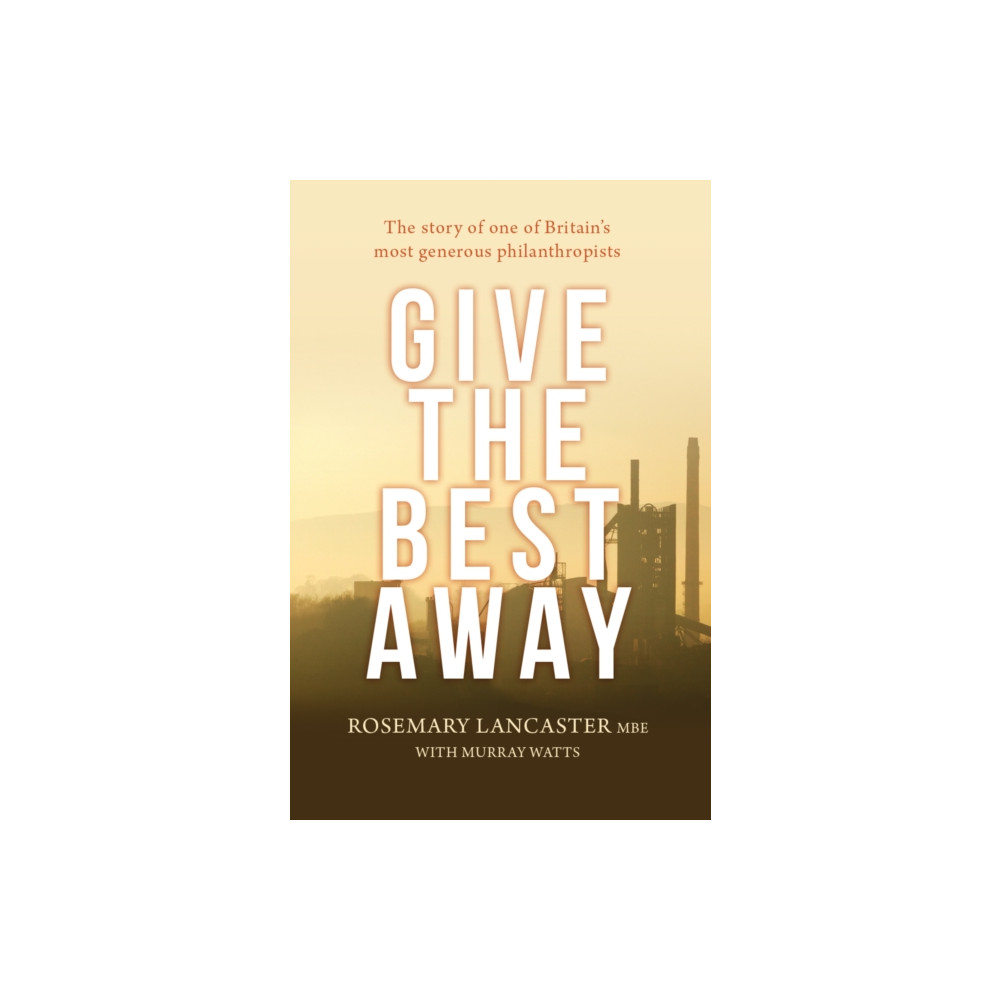 Give the Best Away (inbunden, english) Spck publishing