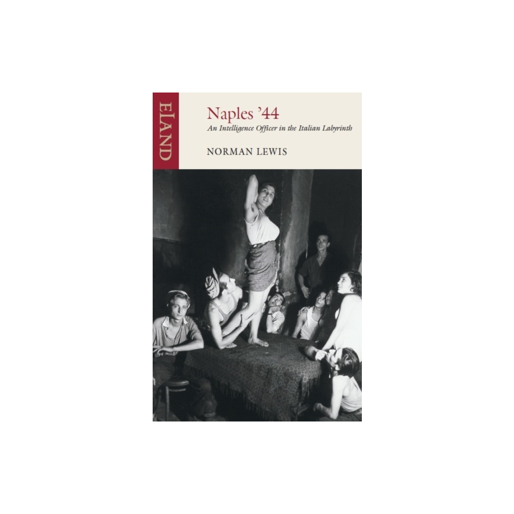Naples '44 (häftad, english) Eland Publishing Ltd