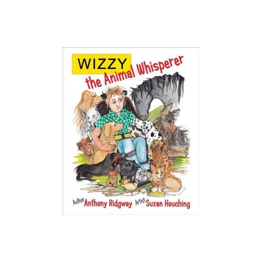 Wizzy the Animal Whisperer (häftad, english) Little Knoll Press
