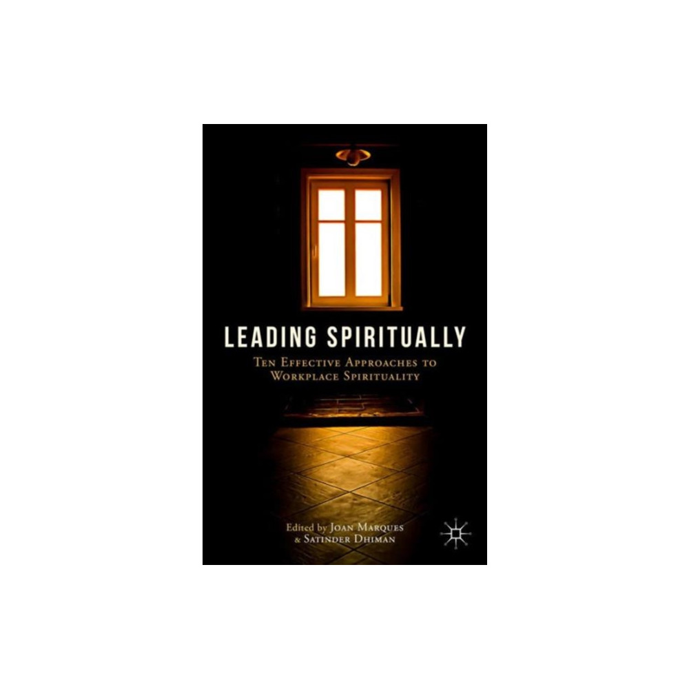 Leading Spiritually (inbunden, english) Palgrave macmillan
