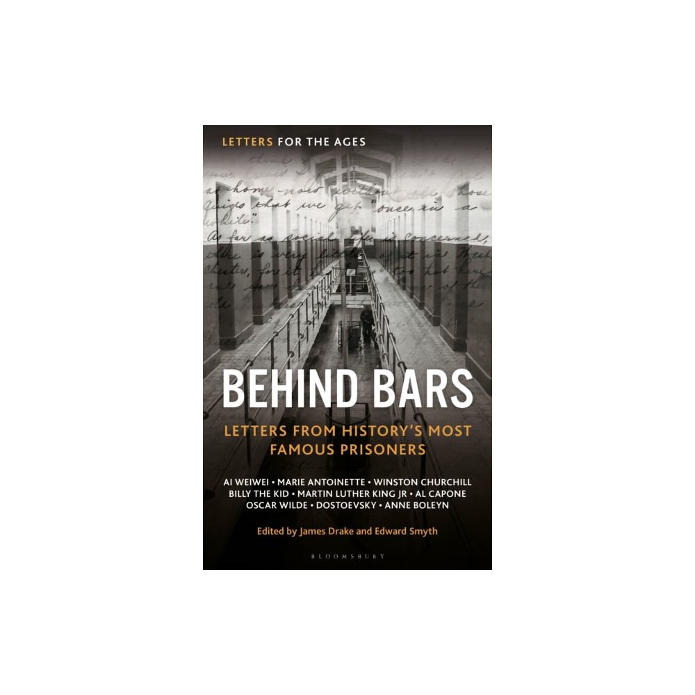 Letters for the Ages Behind Bars (inbunden, english) Bloomsbury Publishing PLC
