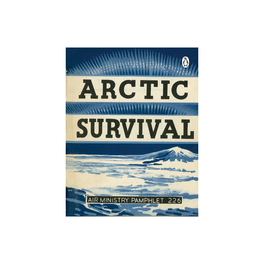 Arctic Survival (häftad, english) Penguin books ltd