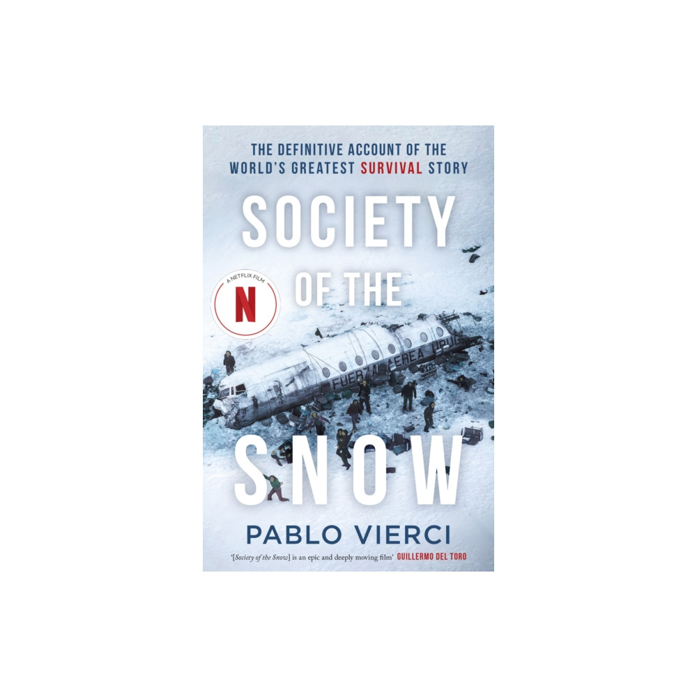 Society of the Snow (inbunden, english) Little, Brown Book Group