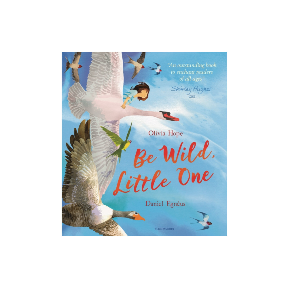 Be Wild, Little One (häftad, english) Bloomsbury Publishing PLC