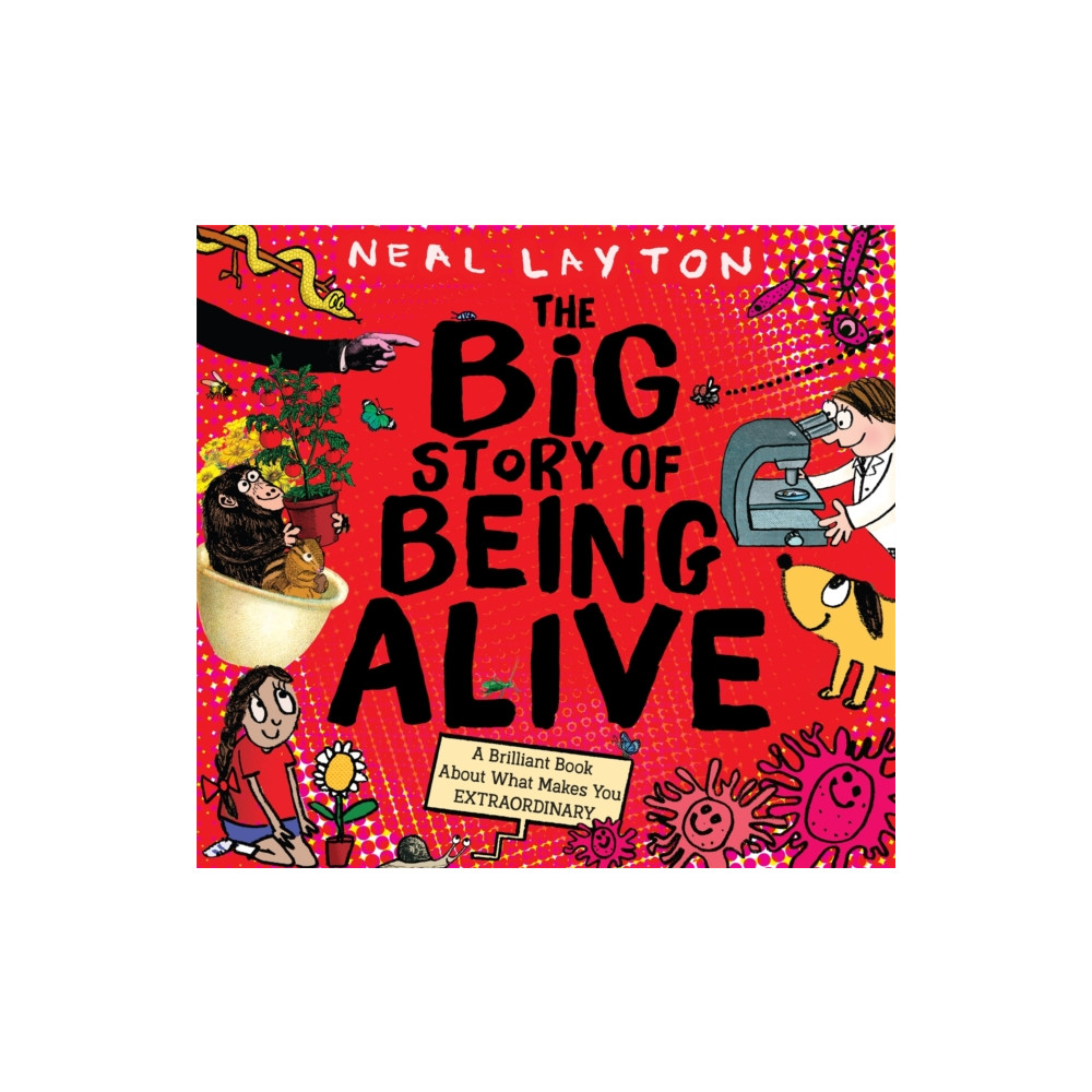 The Big Story of Being Alive (häftad, english) Hachette Children's Group