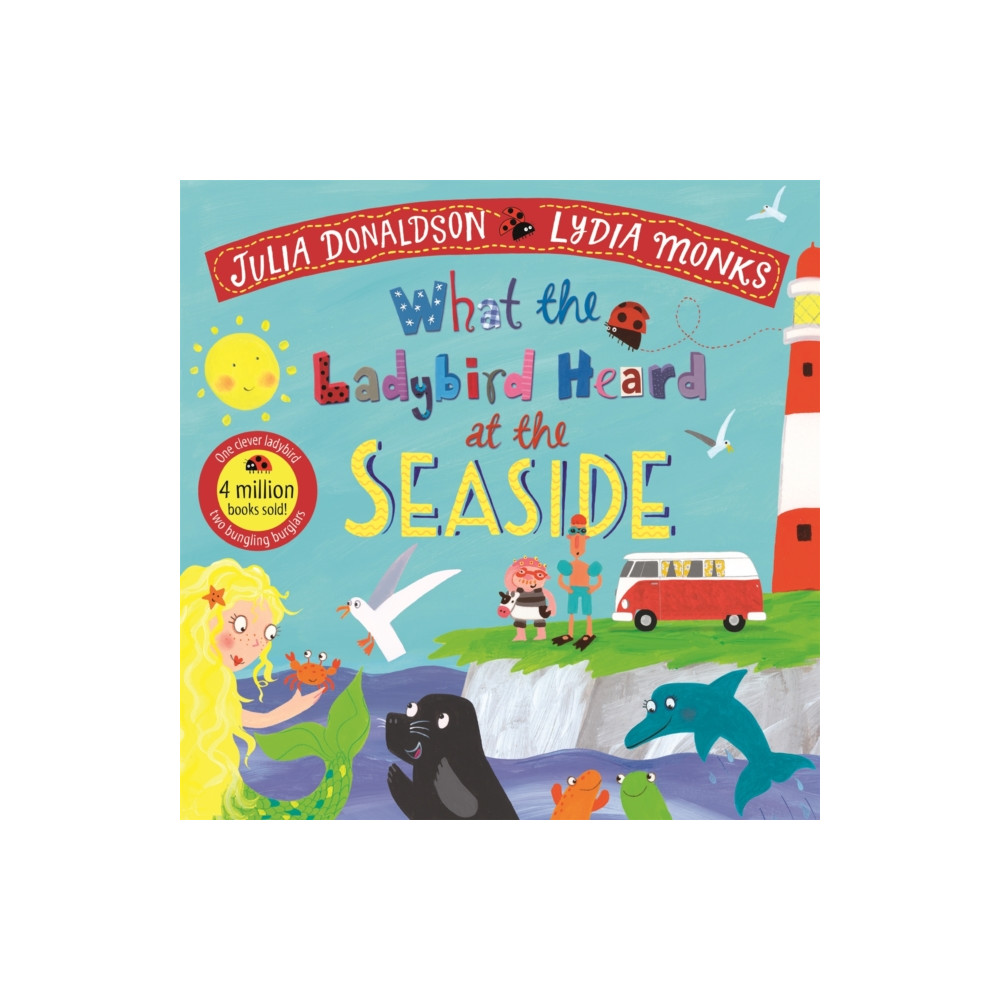 What the Ladybird Heard at the Seaside (häftad, english) Pan Macmillan