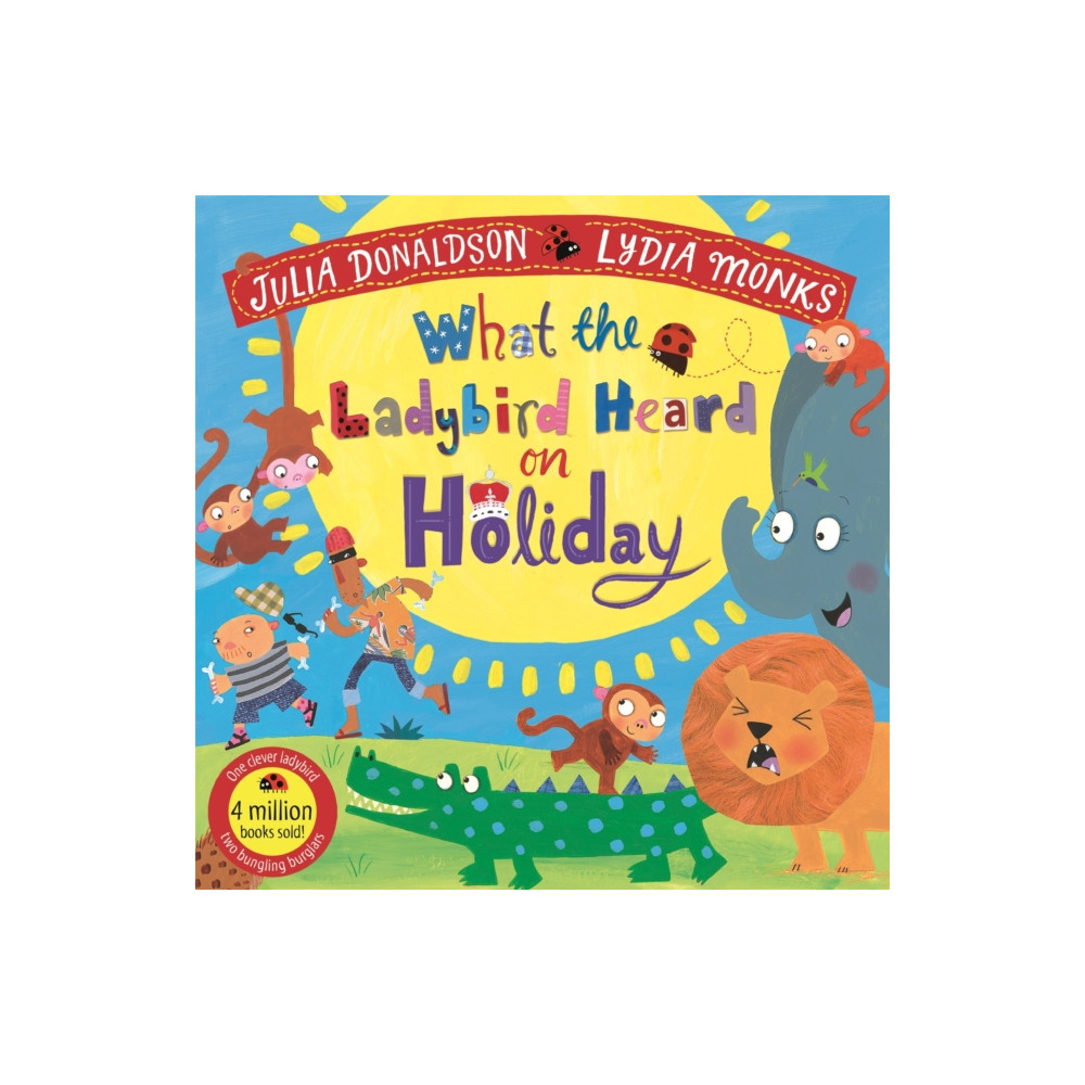 What the Ladybird Heard on Holiday (häftad, english) Pan Macmillan