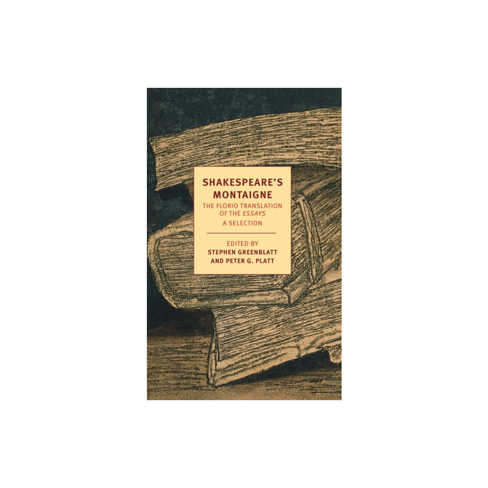 Shakespeare's Montaigne (häftad, english) The New York Review of Books, Inc