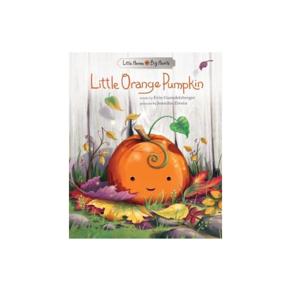 Little Orange Pumpkin (inbunden, english) Sourcebooks, Inc