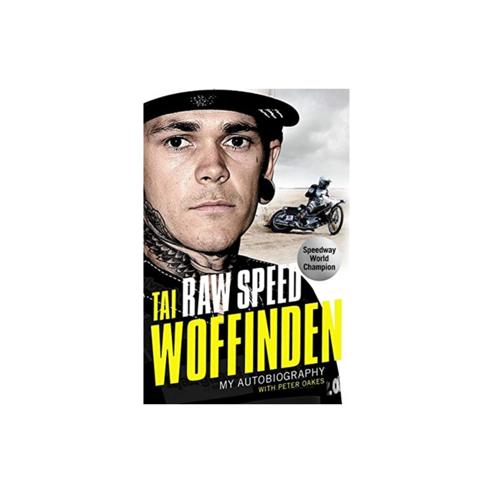Raw Speed - The Autobiography of the Three-Times World Speedway Champion (häftad, eng)