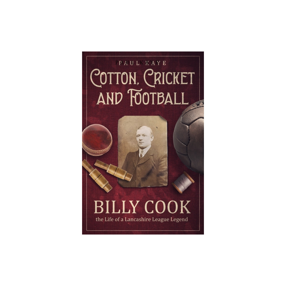Cotton; Cricket and Football (inbunden, english) Pitch Publishing Ltd