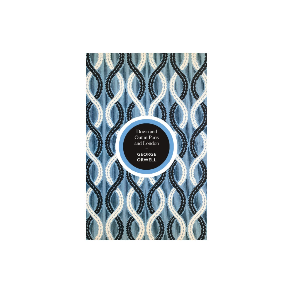 Down and Out in Paris and London (inbunden, eng)