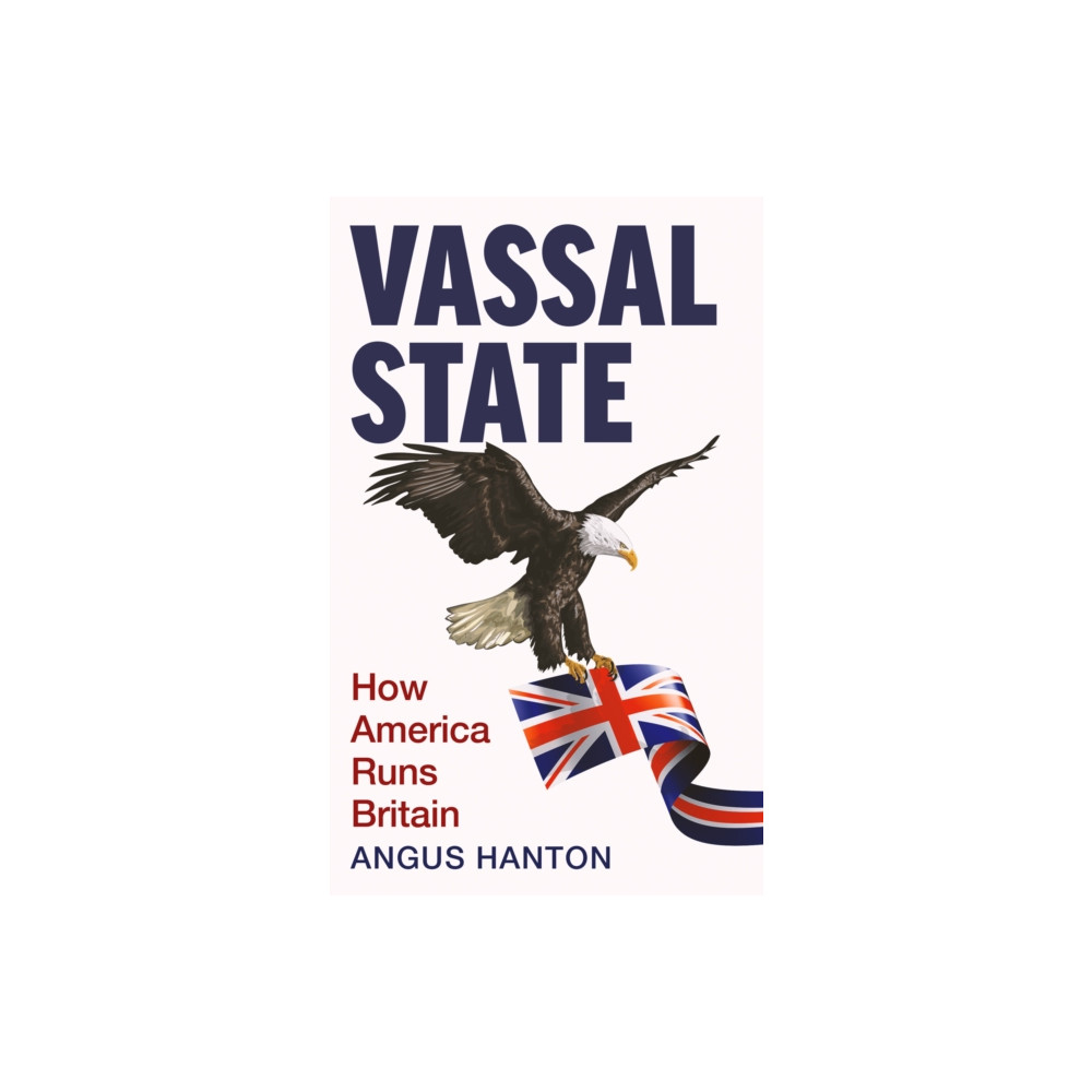Vassal State (inbunden, english) Swift Press