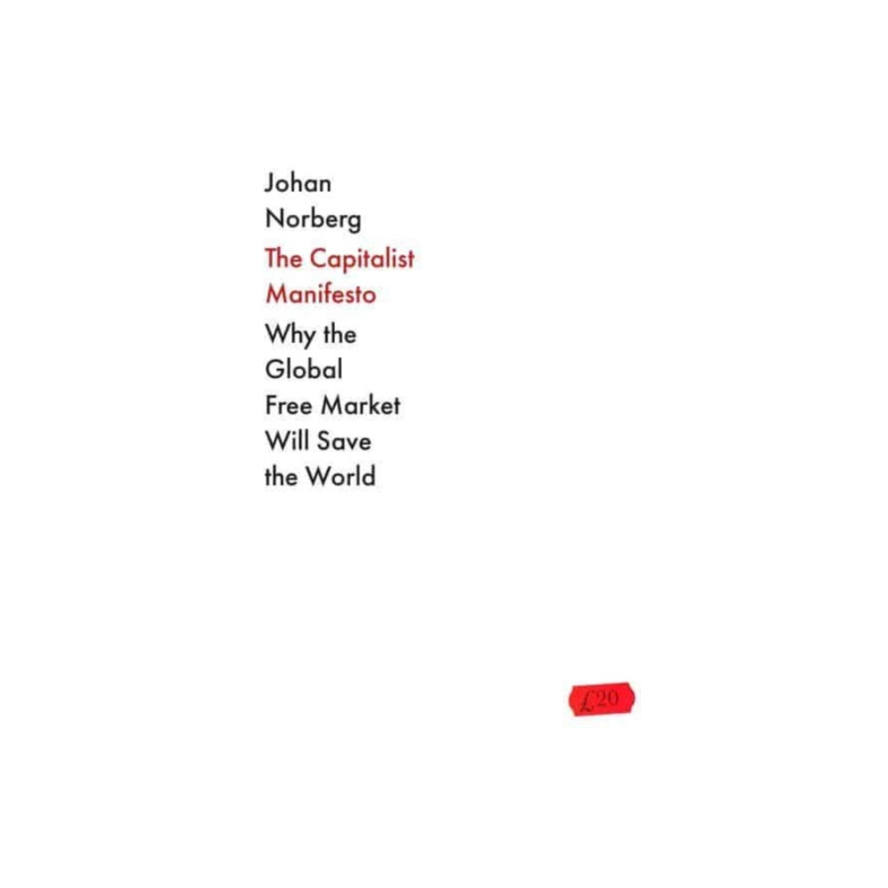 The Capitalist Manifesto (inbunden, english) Atlantic Books