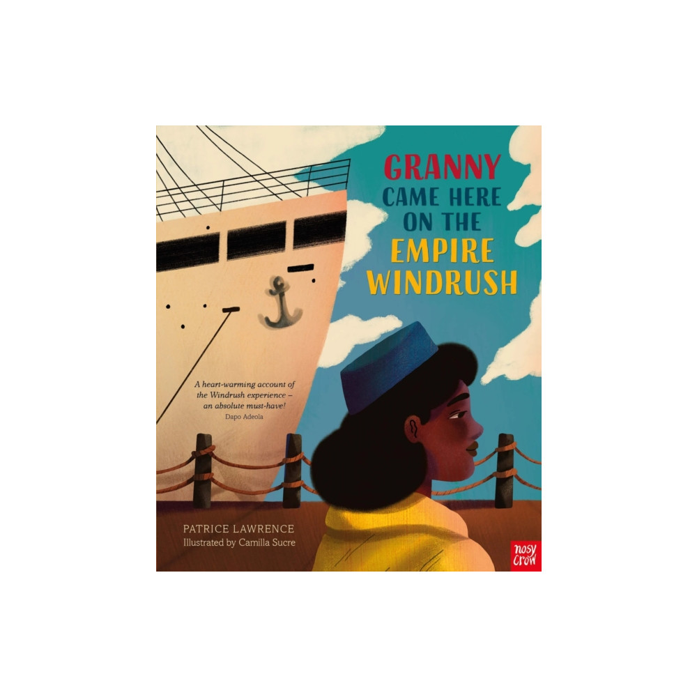 Granny Came Here on the Empire Windrush (häftad, english) Nosy Crow Ltd