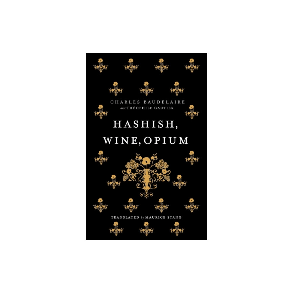 Hashish, Wine, Opium (häftad, eng)