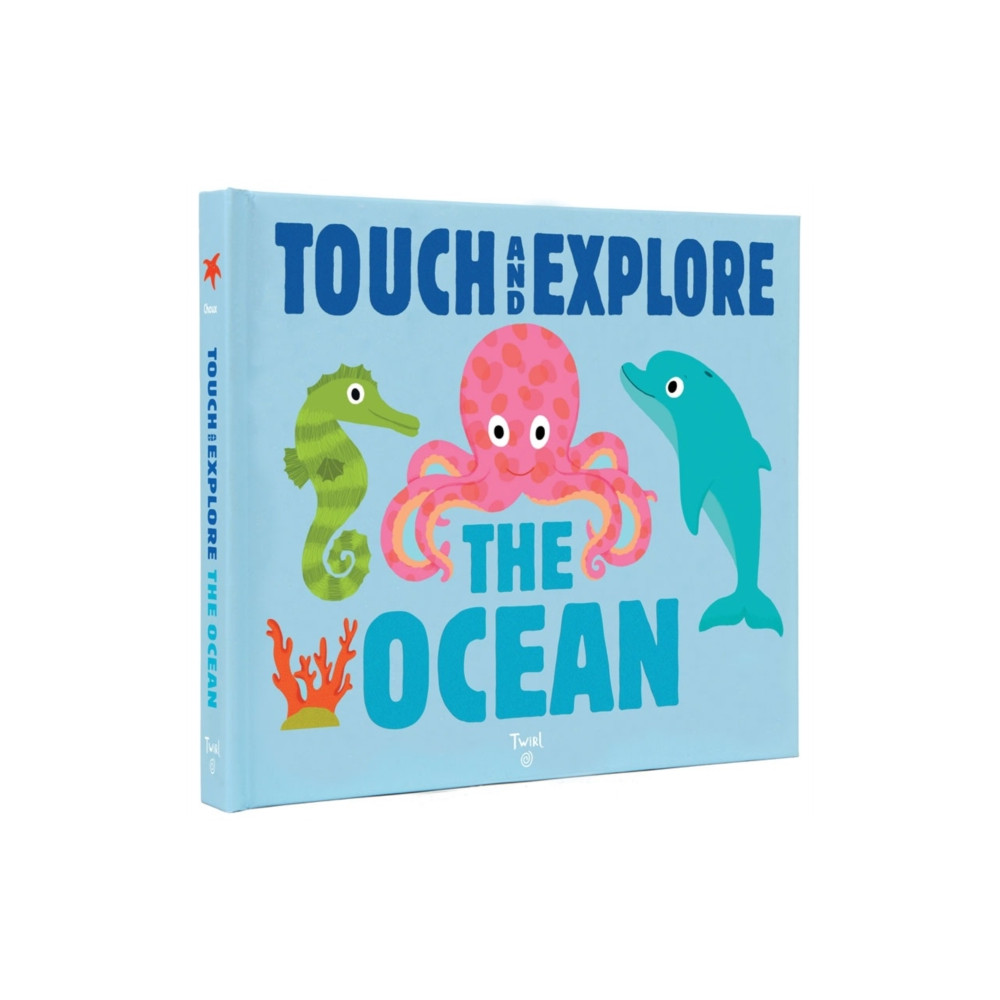 Touch and Explore: The Ocean (bok, board book, english) Tourbillon