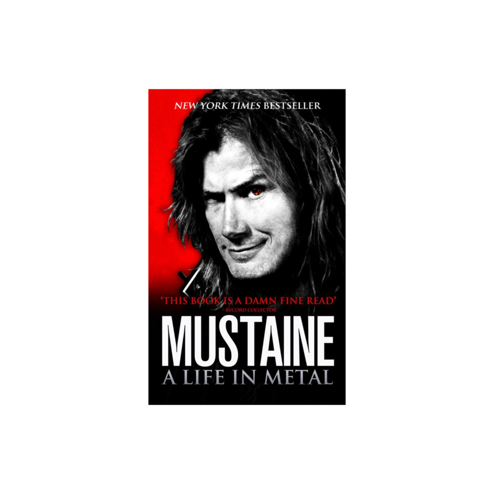 Mustaine: A Life in Metal (häftad, english) HarperCollins Publishers