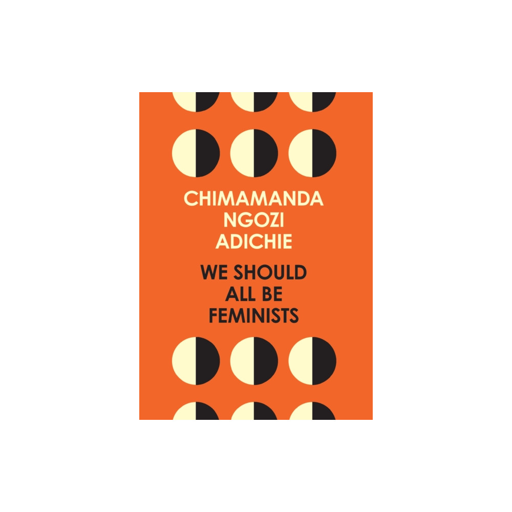 We Should All Be Feminists (häftad, eng)