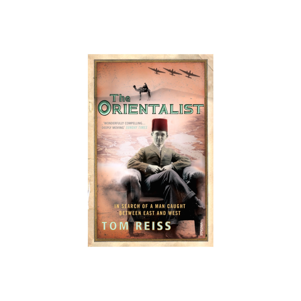 The Orientalist (häftad, english) Vintage Publishing
