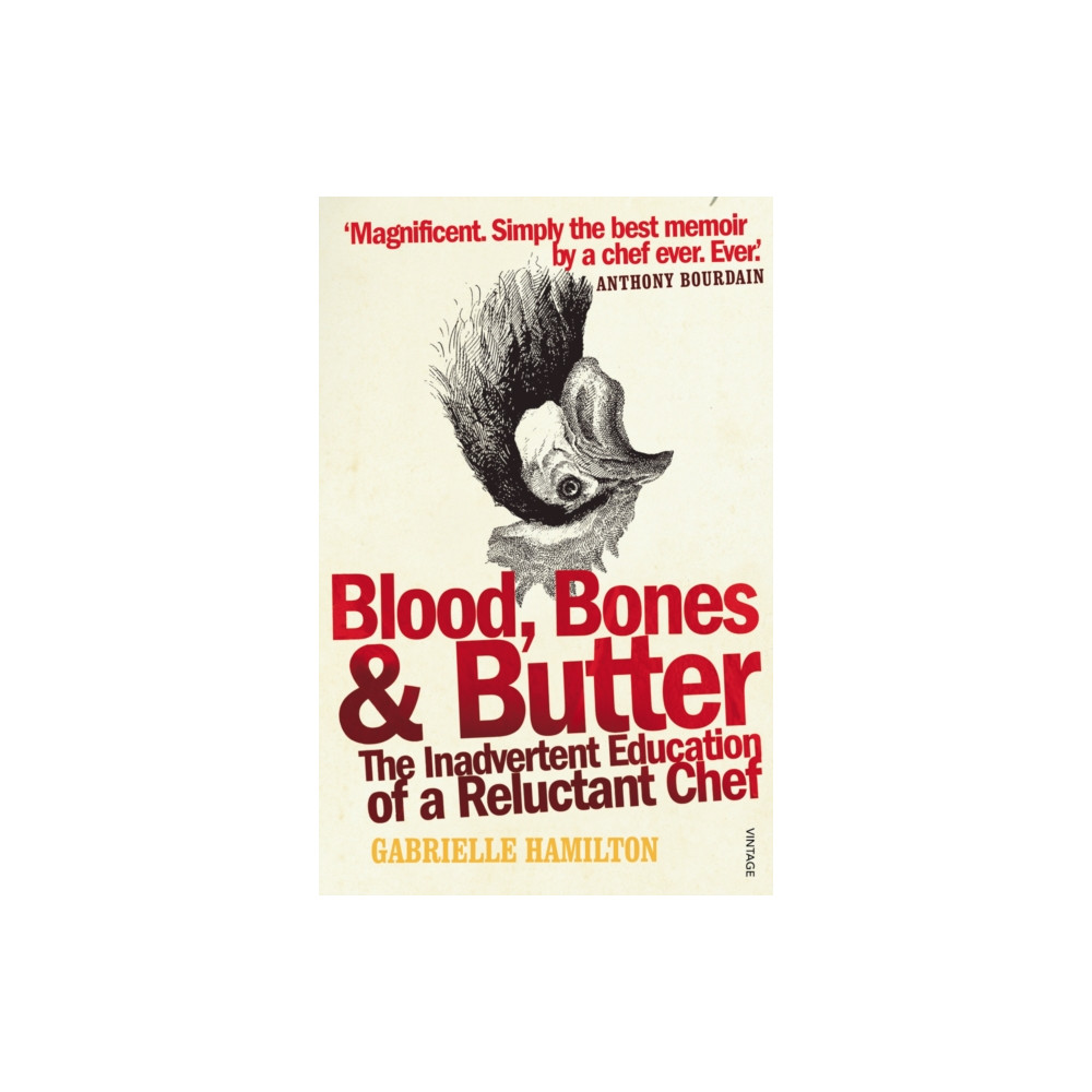 Blood, Bones and Butter (häftad, english) Vintage Publishing