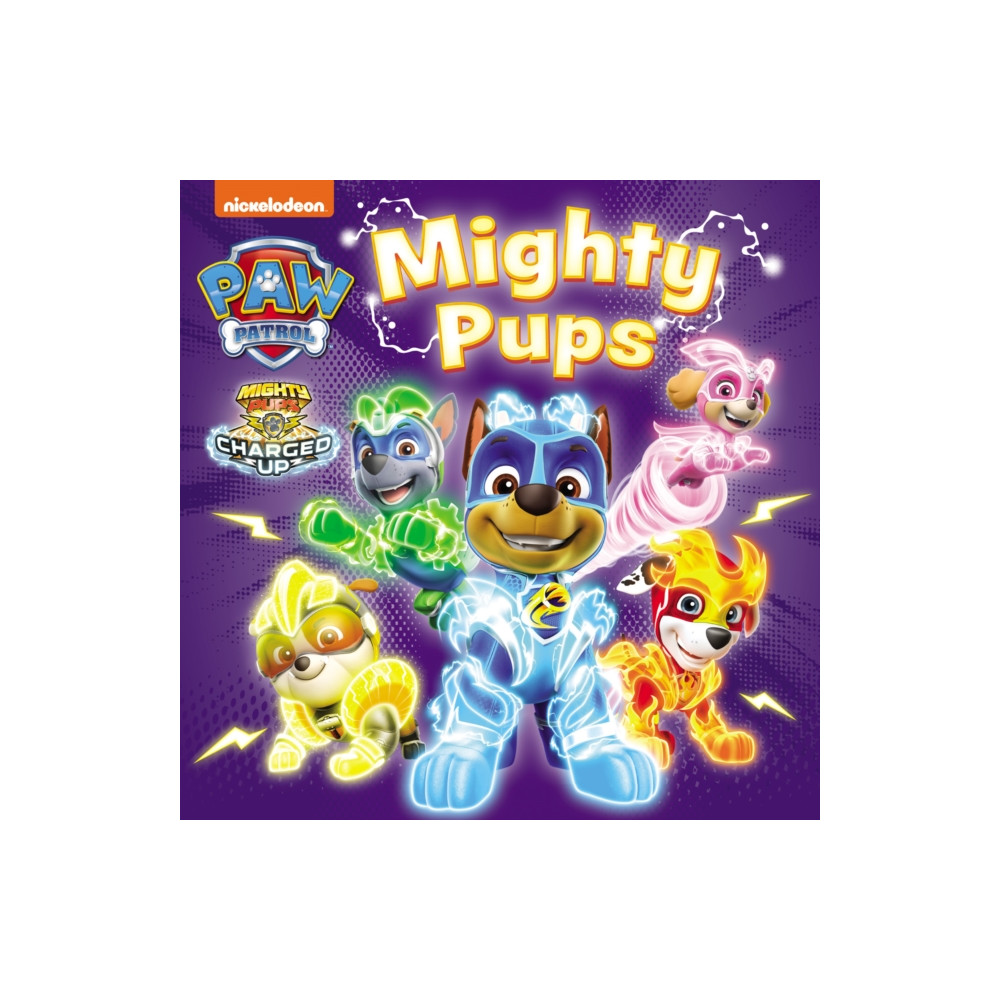 HarperCollins Publishers PAW Patrol Mighty Pups Board Book (bok, board book, eng)