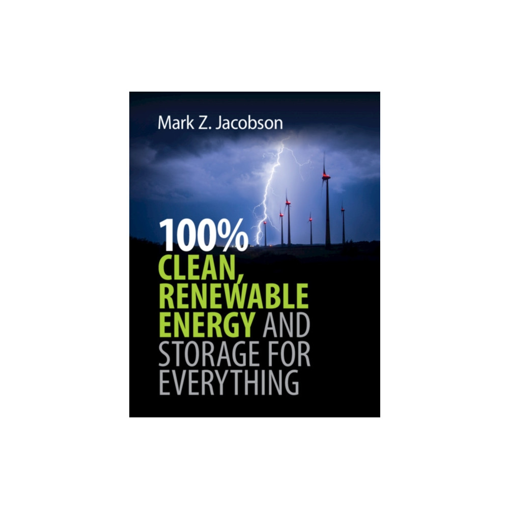 100% Clean, Renewable Energy and Storage for Everything (häftad, english) Cambridge University Press