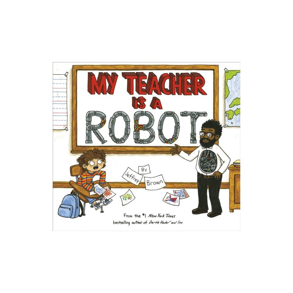 My Teacher Is a Robot (häftad, english) Random House USA Inc