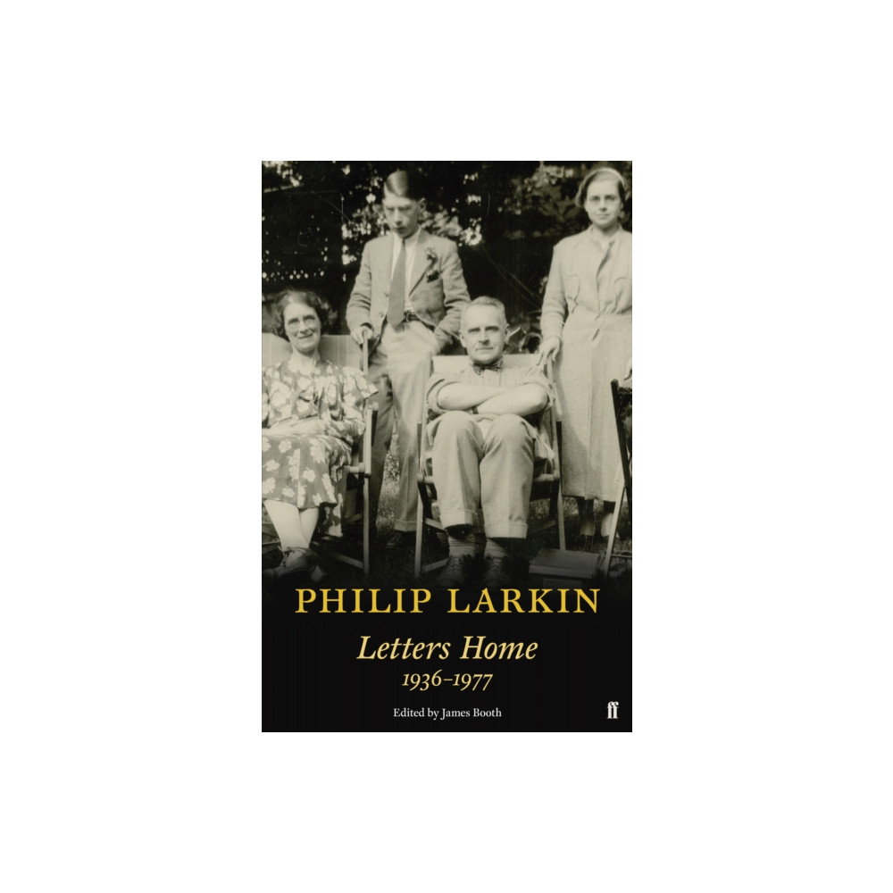 Philip Larkin: Letters Home (häftad, english) Faber & Faber