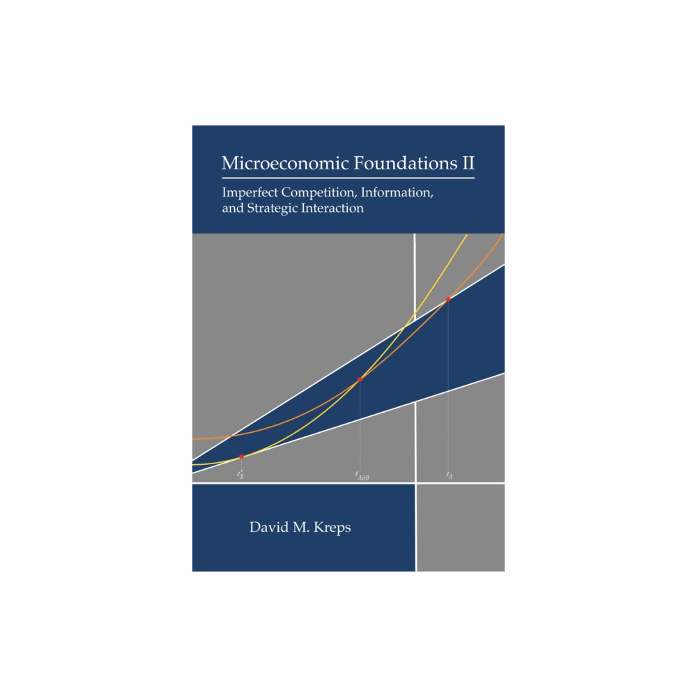 Microeconomic Foundations II (inbunden, eng)
