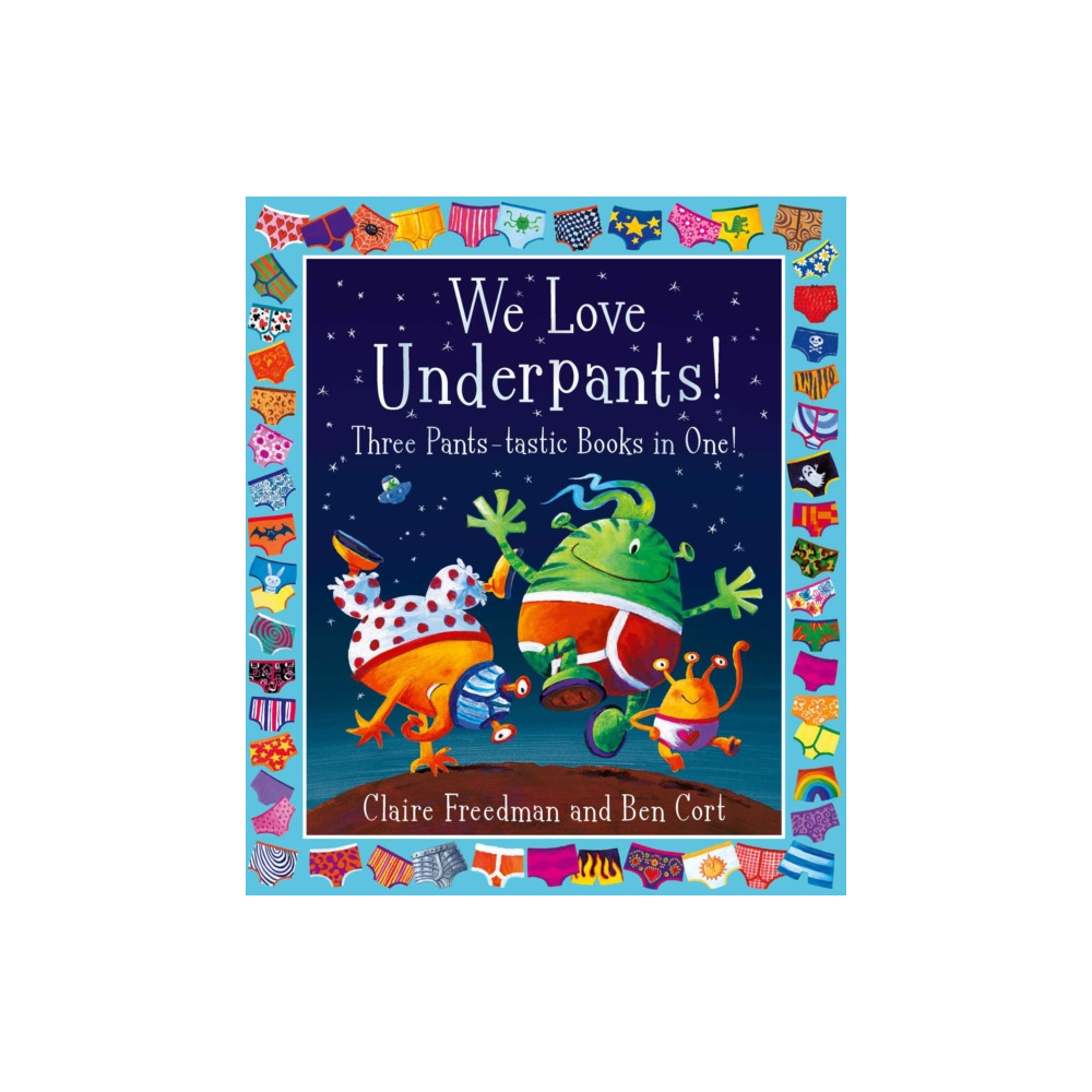 We Love Underpants! Three Pants-tastic Books in One! (häftad, english) Simon & Schuster Ltd