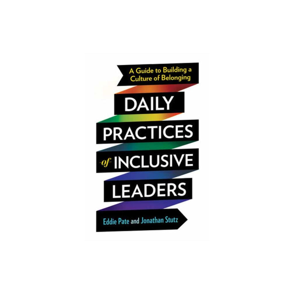 Daily Practices of Inclusive Leaders (häftad, eng)