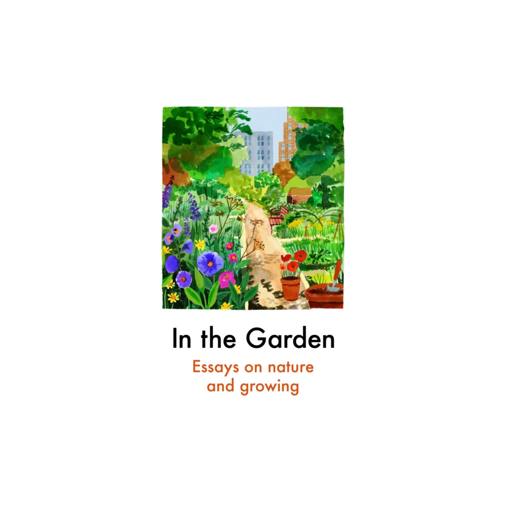 In the Garden (häftad, english) Daunt Books