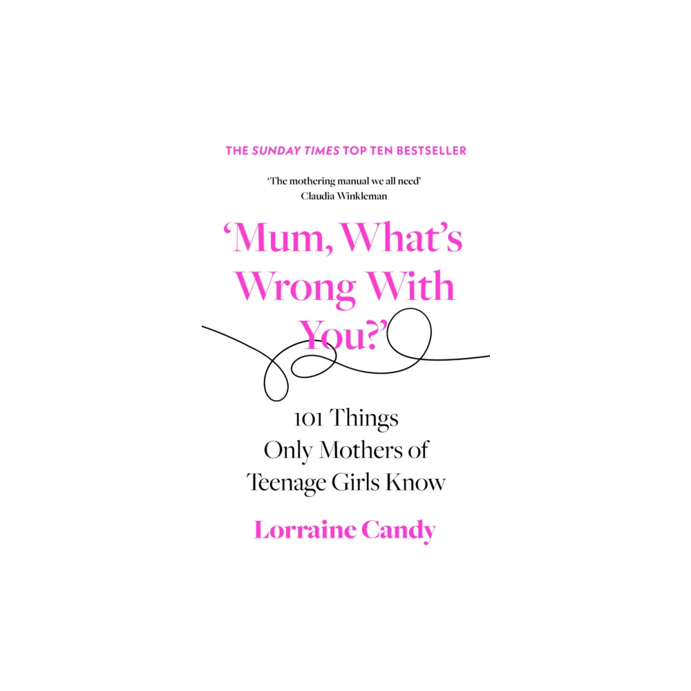 ‘Mum, What’s Wrong with You?’ (häftad, english) HarperCollins Publishers