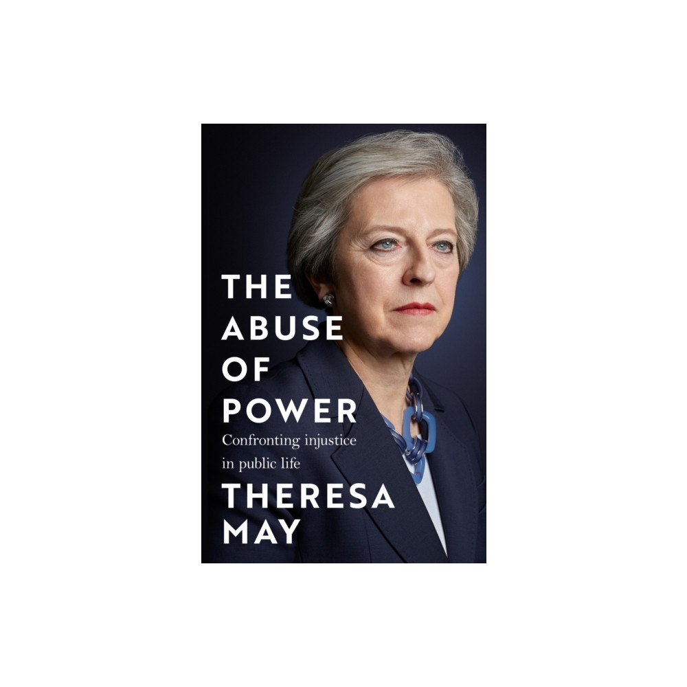 The Abuse of Power (inbunden, english) Headline Publishing Group