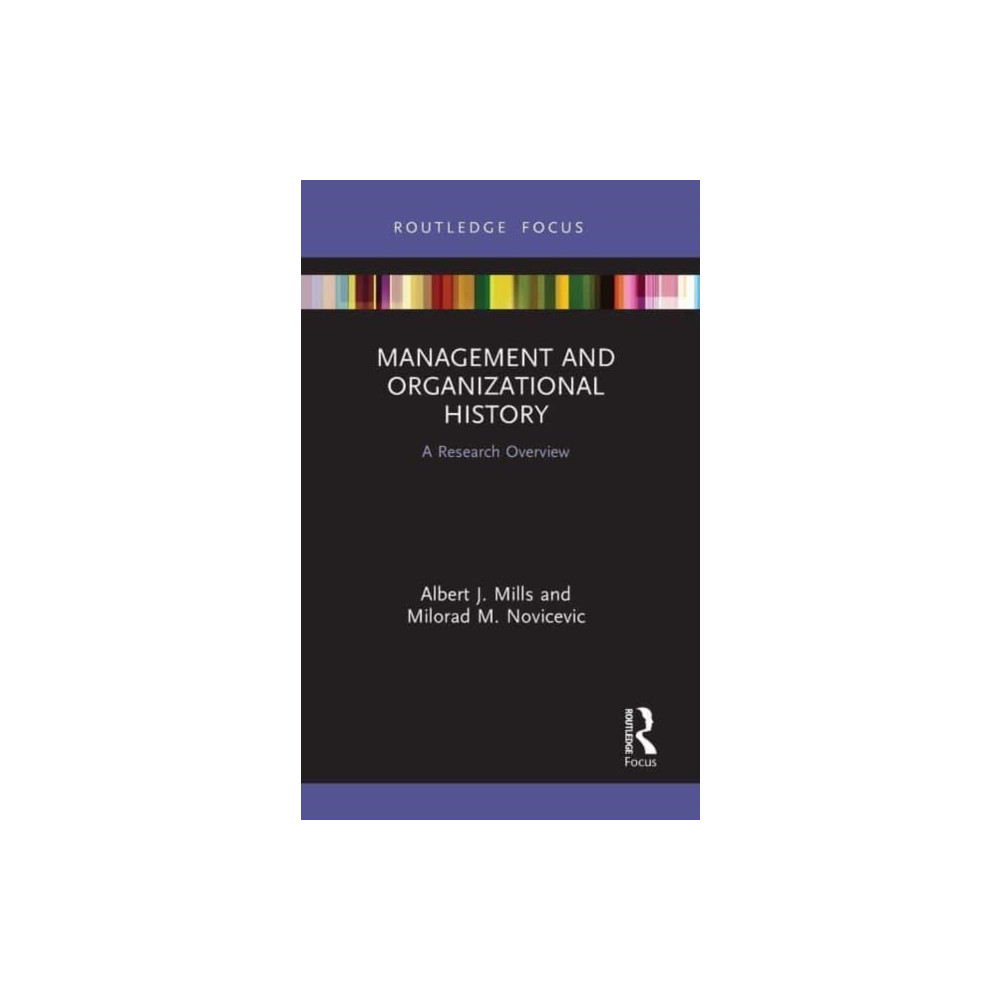 Management and Organizational History (häftad, english) Taylor & francis ltd