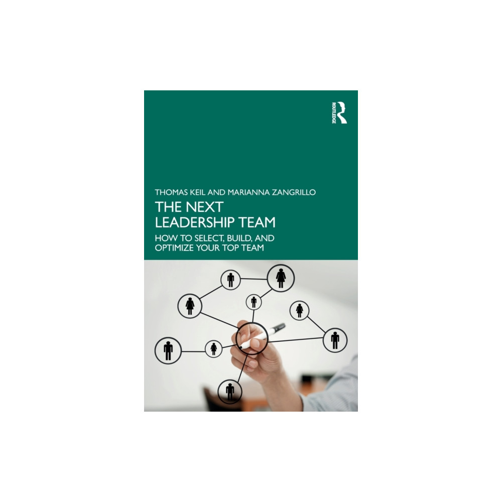 The Next Leadership Team (häftad, english) Taylor & francis ltd