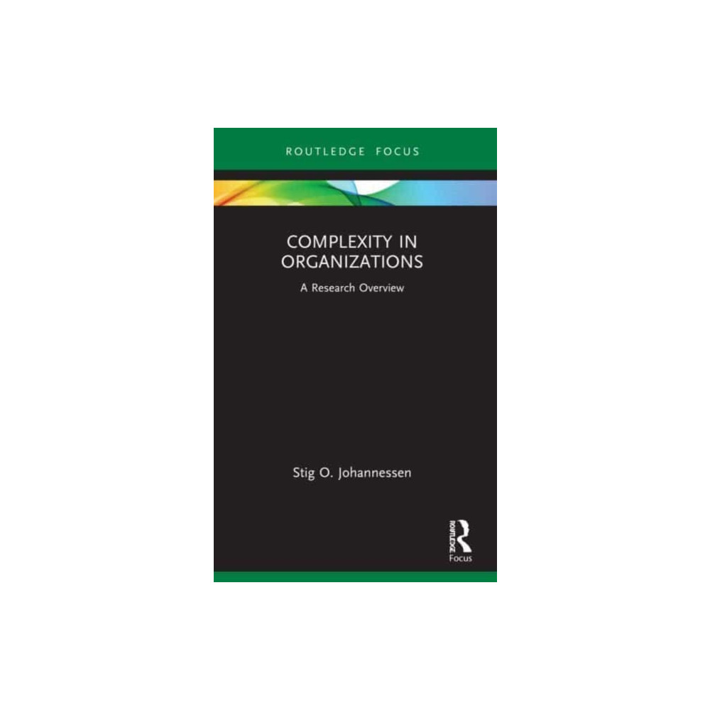 Complexity in Organizations (häftad, english) Taylor & francis ltd
