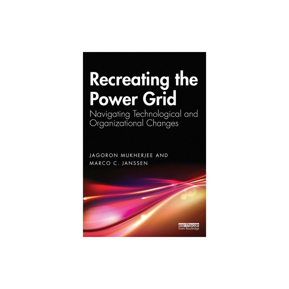 Recreating the Power Grid (häftad, english) Taylor & francis ltd