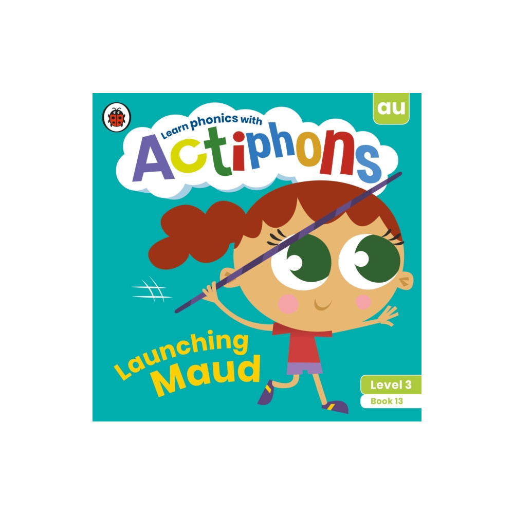 Actiphons Level 3 Book 13 Launching Maud (häftad, english) Penguin Random House Children's UK