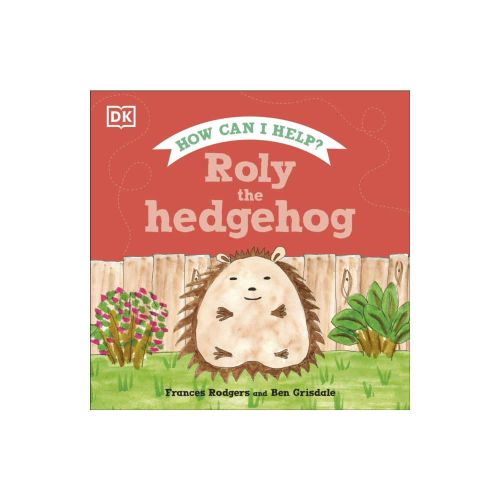 Roly the Hedgehog (inbunden, english) Dorling Kindersley Ltd