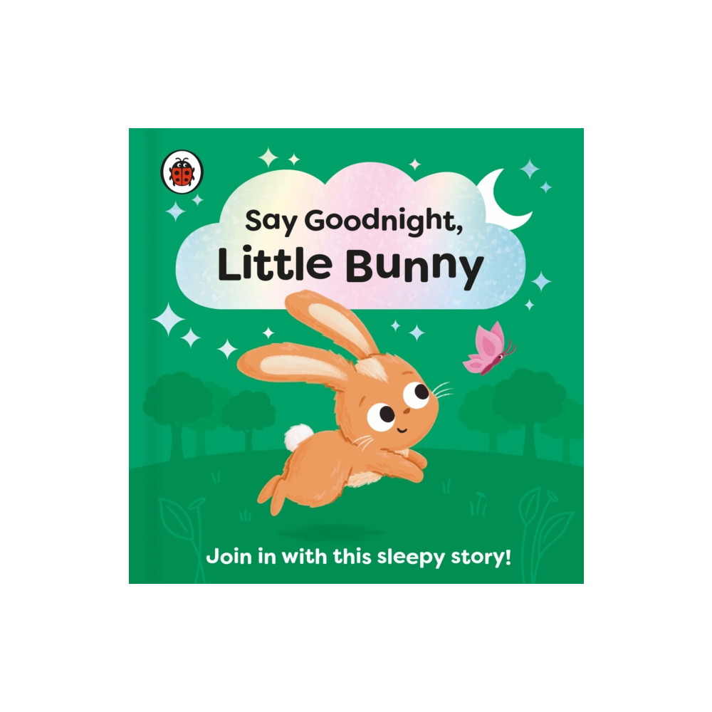 Say Goodnight, Little Bunny (bok, board book, english) Penguin Random House Children's UK