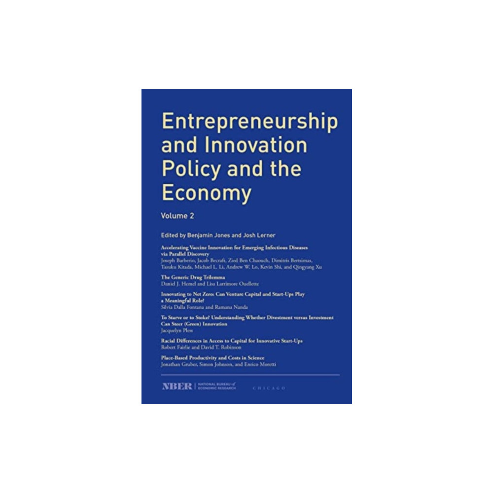 Entrepreneurship and Innovation Policy and the Economy (häftad, english) The university of chicago press