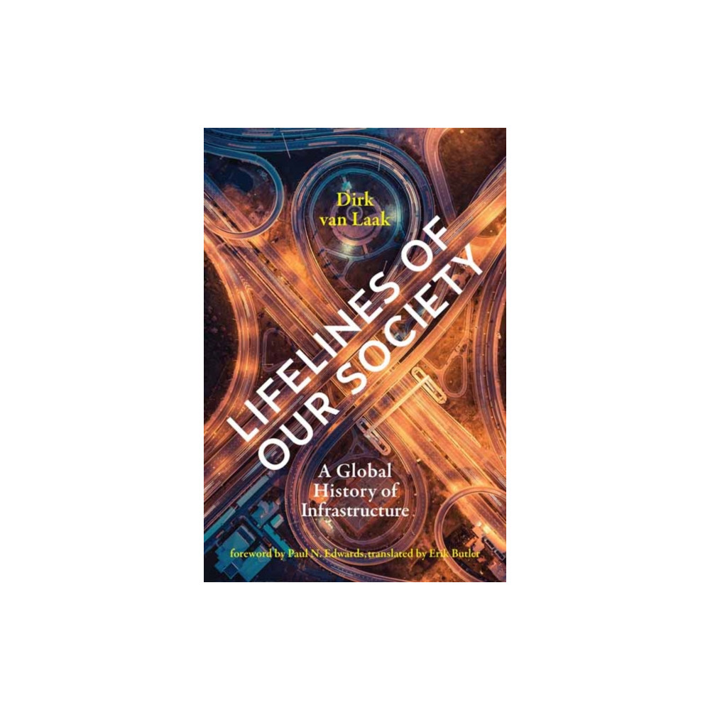 Lifelines of Our Society (häftad, english) Mit press ltd