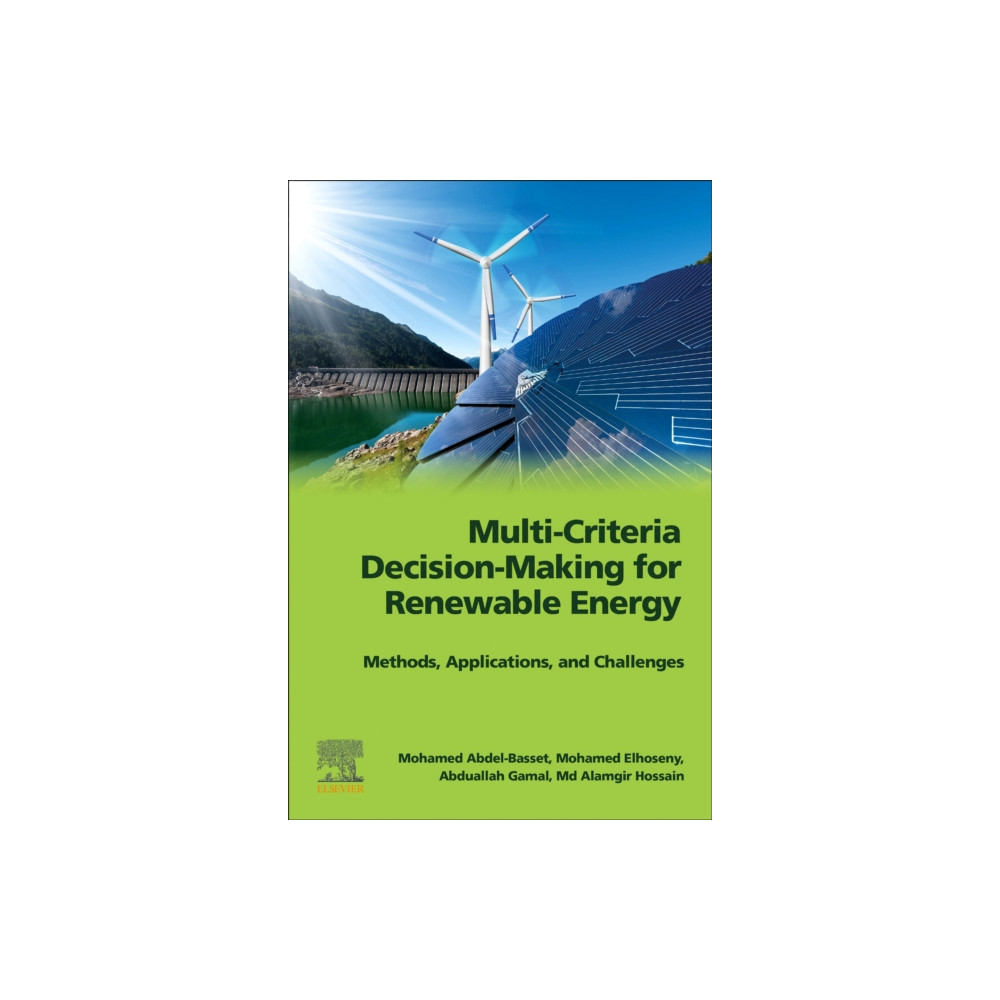 Multi-Criteria Decision-Making for Renewable Energy (häftad, english) Elsevier - Health Sciences Division
