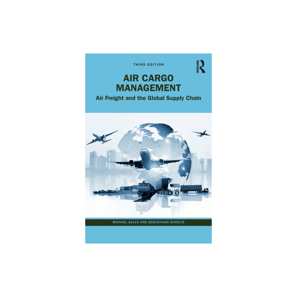 Air Cargo Management (häftad, english) Taylor & francis ltd