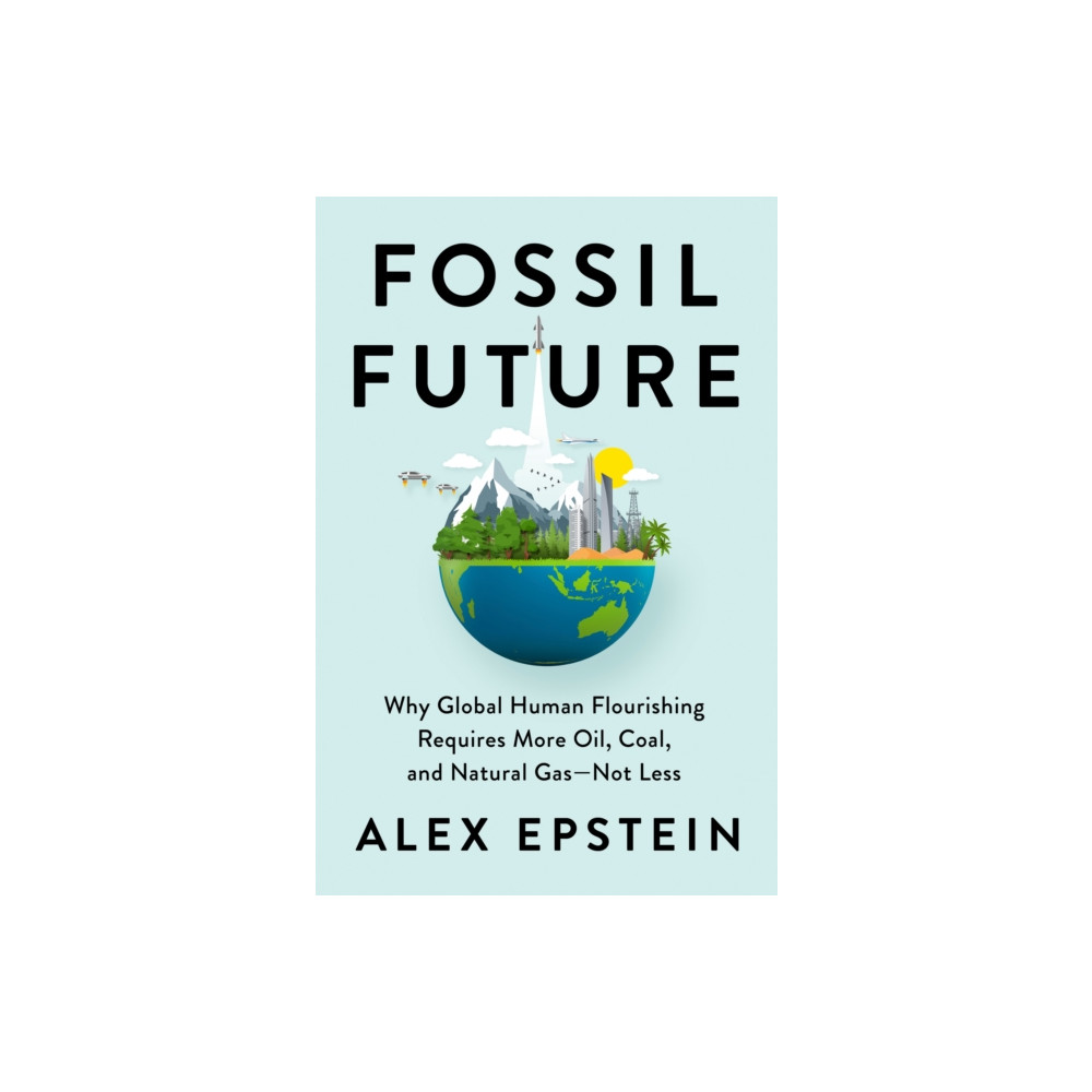 Fossil Future (inbunden, english) Penguin Putnam Inc