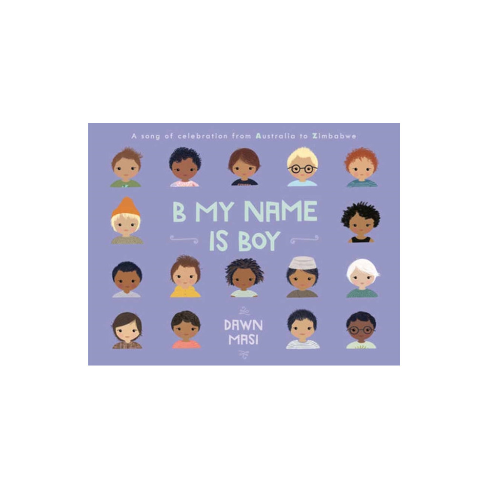 B My Name Is Boy (inbunden, english) Random House USA Inc