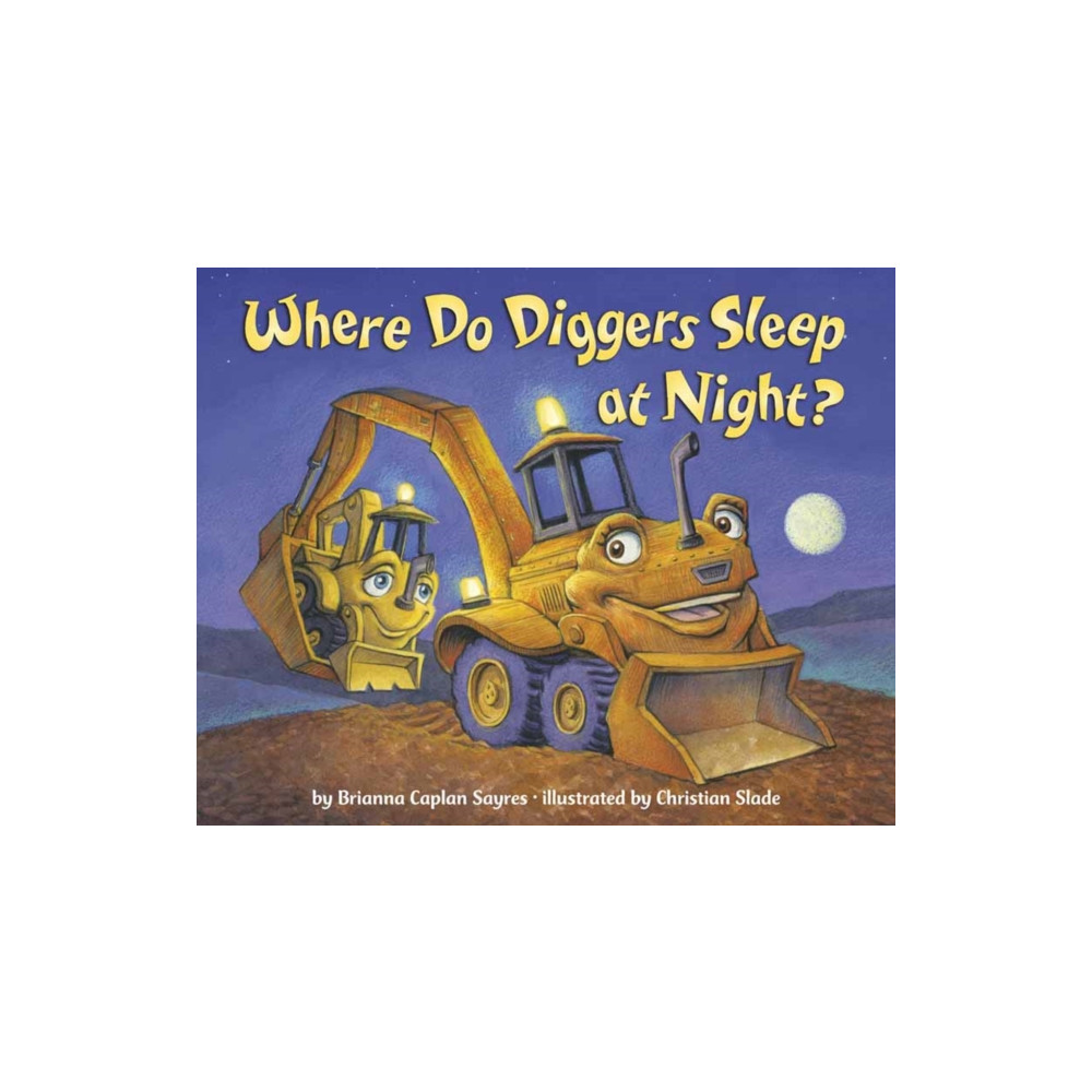 Where Do Diggers Sleep at Night? (häftad, english) Random House USA Inc