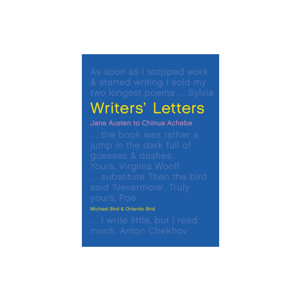Writers' Letters (inbunden, english) Quarto Publishing Plc